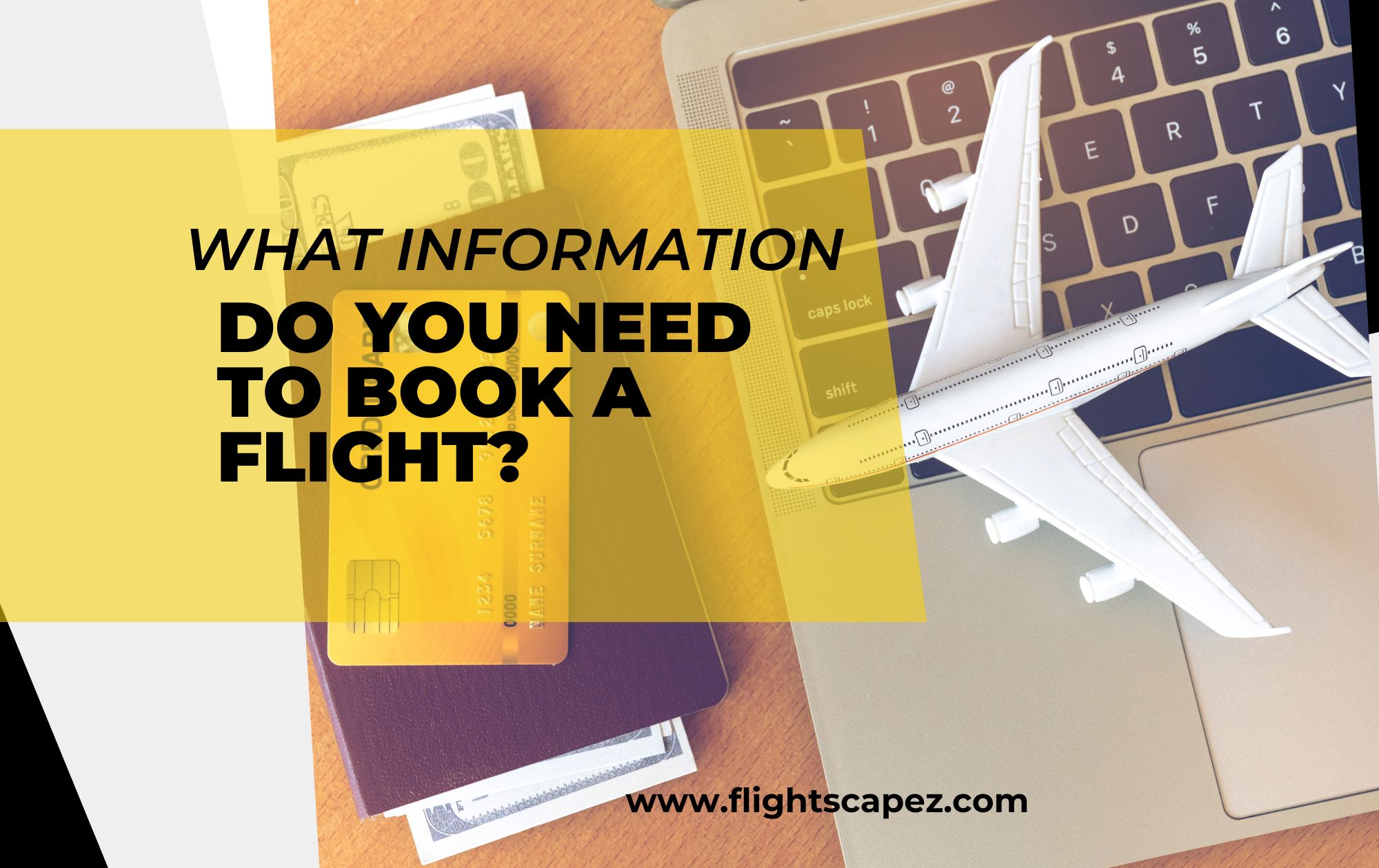 What information do you need to book a flight